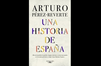 Concurso finalizado: gana un ejemplar del libro ‘Una historia de España’, firmado por Arturo Pérez-Reverte